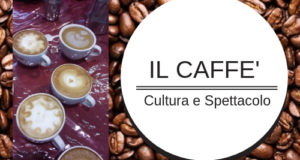 caffè, cultura, spettacolo, caratteristiche, storia