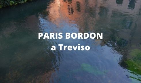 PARIS BORDON a Treviso